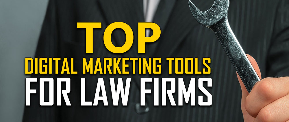 Top Digital Marketing Tools for Law Firms